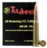 50 BMG 680 Grain Full Metal Jacket 10 Rounds TULA Ammunition