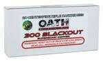 300 AAC Blackout 145 Grain Full Metal Jacket 20 Rounds Oath Ammunition